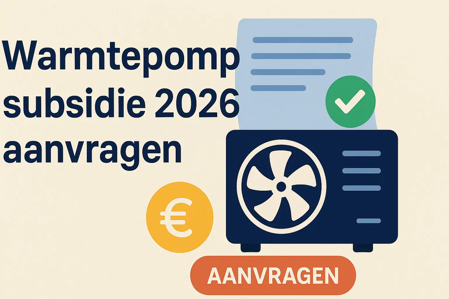 Warmtepomp subsidie 2026 – stappenplan en aanvragen